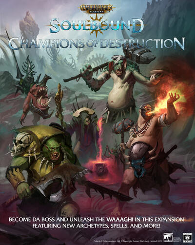 Soulbound: Champions of Destruction A WAAAGH! makes its way across a war-torn expanse.